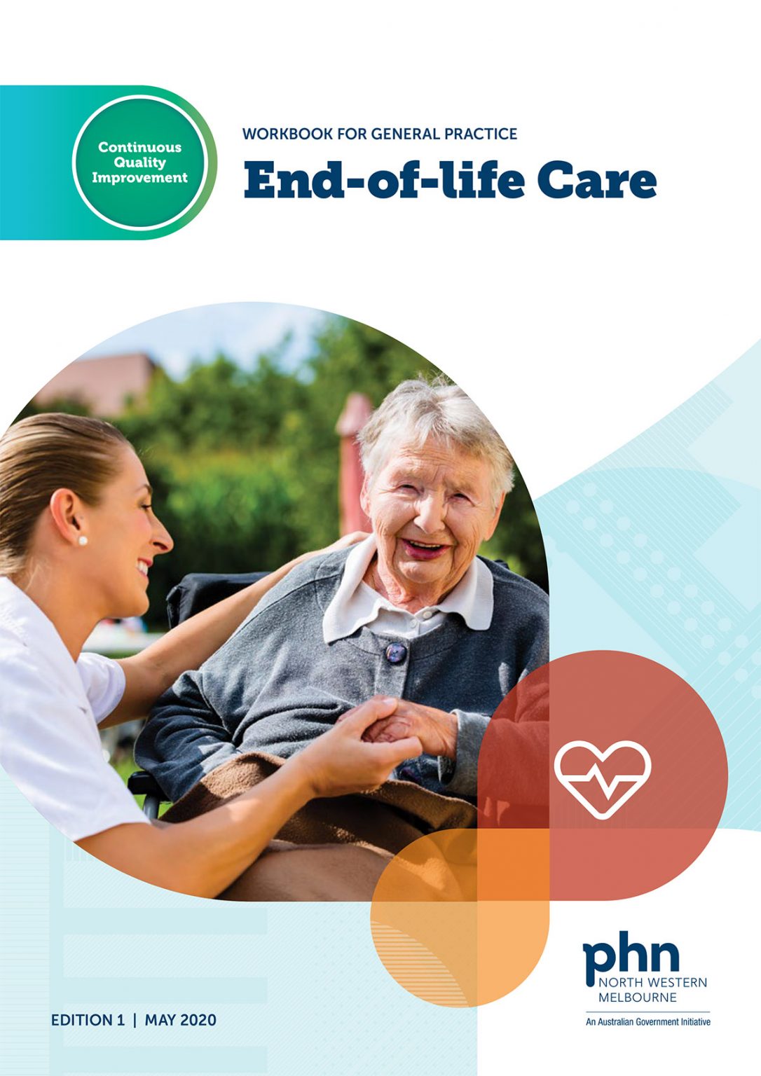 New endoflife care quality improvement workbook for general practice North Western Melbourne New endoflife care quality improvement workbook for general practice North Western Melbourne