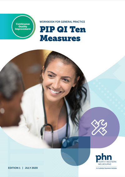 PIP QI 10 Measures Quality Improvement Workbook for General Practice ...