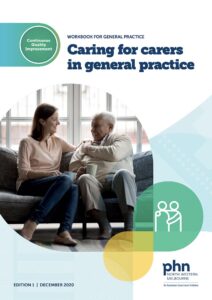 Front cover of our Caring for Carers in General Practice Quality Improvement Workbook