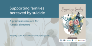 Supporting families bereaved by suicide - a practical resource for funeral directors - feature image for news article